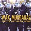 Wax Murdaraz - City Ta City Killin Spree