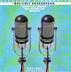 Download Stephane Hirondelle - Multikit Underspeak Super Easy Grooves With Interactive Versions