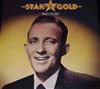 lataa albumi Bing Crosby - Star Gold