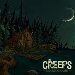 Download The Creeps - Lakeside Cabin