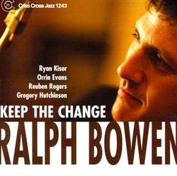 Download Ralph Bowen Quintet - Keep The Change