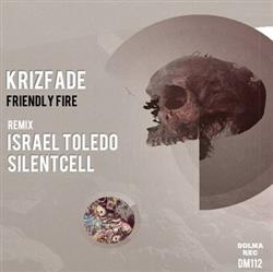 Download Krizfade - Friendly Fire