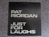 lataa albumi Pat Riordan - Just For Laugh