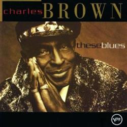 Download Charles Brown - These Blues