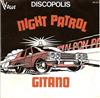 escuchar en línea Discopolis - Night Patrol Gitano