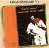 last ned album Luca Ghielmetti - Dolci Spose Mancate Dun Soffio