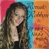 last ned album Renate Robben - Op Weg Naar Geluk