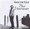 Album herunterladen Piet Veerman - Good For Gold