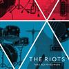 The Riots - Take No Prisoners