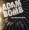 online luisteren Adam Bomb - Limited Edition Metal Explosion