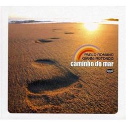 Download Paolo Romano Gianni Rotondo - Caminho Do Mar