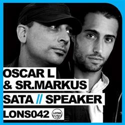 Download Oscar L & SrMarkus - Sata Speaker