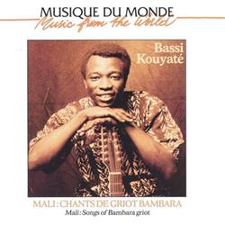 Download Bassi Kouyaté - Mali Chants De Griot Bambara Songs Of Bambara Griot