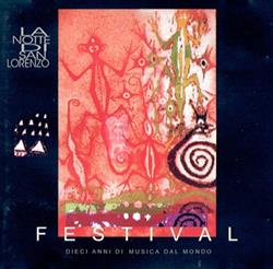 Download Various - Festival La Notte Di San Lorenzo Dieci Anni Di Musica Dal Mondo