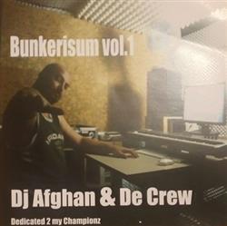 Download Dj Afghan & The Crew - Bunkerisum Vol1