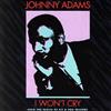 descargar álbum Johnny Adams - I Wont Cry From The Vaults Of Ric Ron Records