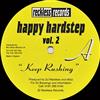 Album herunterladen DJ Reckless And Wizz - Happy Hardstep Vol 2