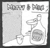 last ned album Matty & Max - Matty Max