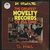 lataa albumi Various - Dr Demento Presents The Greatest Novelty Records Of All Time Volume 1 The 1940s