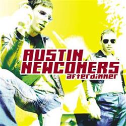 Download Austin Newcomers - After Dinner