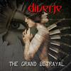 ladda ner album Diverje - The Grand Betrayal