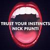 ouvir online Nick Piunti - Trust Your Instincts