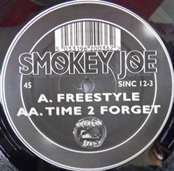 Download Smokey Joe - Freestyle Time 2 Forget