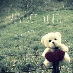 Download Perfect Youth - Demo 2K13