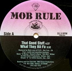 Download Mob Rule - That Good Stuff