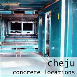 Download CHEjU - Concrete Locations