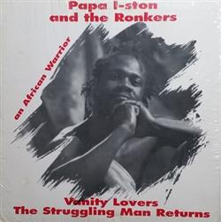 Download Papa ISton & The Ronkers - Vanity Lovers The Struggling Man Returns