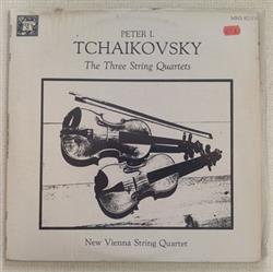 Download New Vienna String Quartet, Peter Tchaikovsky - The Three String Quartets