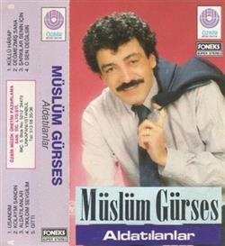 Download Müslüm Gürses - Aldatılanlar