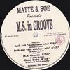 online anhören Matte & Soe Presents MS In Groove - Jack Out