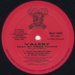 Download Valery - Heat Of Your Touch In My Heart