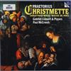 online luisteren Praetorius, Gabrieli Consort & Players, Paul McCreesh - Christmette Christmas Mass Messe De Noël