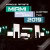 lataa albumi Various - Miami Music Week 2019 Chapter Two