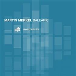 Download Martin Merkel - Balearic