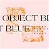 lytte på nettet Object Blue - Do you plan to end a siege