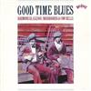 lataa albumi Various - Good Time Blues