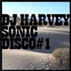 Album herunterladen DJ Harvey - Sonic Disco 1