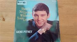 Download Gene Pitney - Theres No Living Without Your Loving