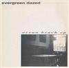escuchar en línea Evergreen Dazed - Ocean Beach EP