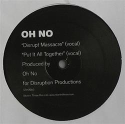 Download Oh No - Disrupt Massacre Put It All Together