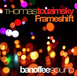 Download Thomas Touzimsky - Frameshift