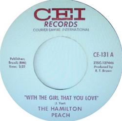 Download The Hamilton Peach - With The Girl That You Love