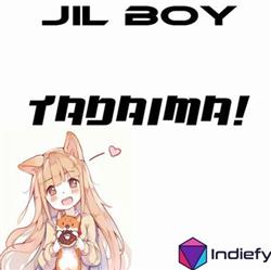 Download Jil Boy - Tadaima