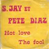 descargar álbum S Jay Et Pete Diaz - Hot Love The Fool