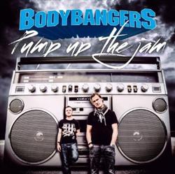 Download Bodybangers - Pump Up The Jam