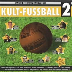 Download Various - Arnd Zeigler Präsentiert Kult Fussball 2